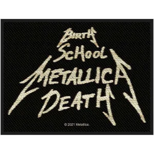 Metallica - Standard Patch - Birth, School, Metallica, Death - Нашивка