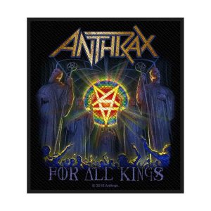 Anthrax - For All Kings - Нашивка